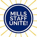 Mills Staff Unite