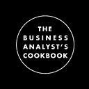 The Business Analyst’s Cookbook