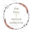 The Flow & Restore Collective