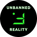 Unbanned Reality