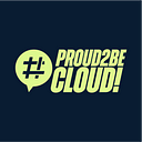 #Proud2beCloud