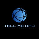 Tell me bro