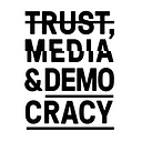 Trust, Media and Democracy