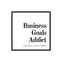 Business Goals Addict
