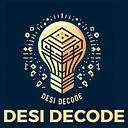 Desi Decode