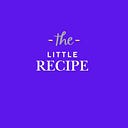 The Little Recipe