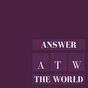 Answer The World