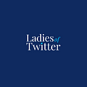 Ladies of Twitter