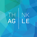 Think Agile