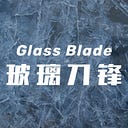 GlassBlade