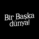 Bir Başka Dünya