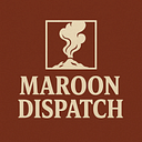 Maroon Dispatch