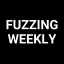 FuzzingWeekly