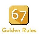 67 Golden Rules