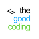 The Good Coding