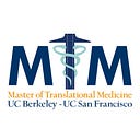 Master of Translational Medicine - UCB & UCSF