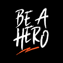 Be A Hero