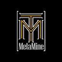 MetaMine