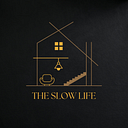 The Slow Life