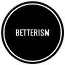 Betterism
