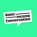 Basic Income Conversation