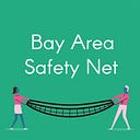 Bay Area Safety Net