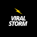 Viral Storm