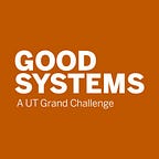 Good Systems