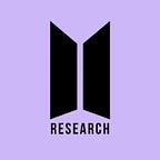 Research BTS 🔍
