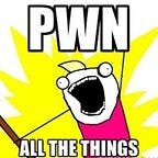 Pwn All The Things