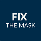 Fix The Mask — the technical.