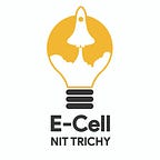 E-Cell NIT-Trichy Content Team