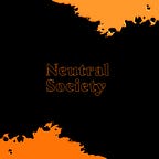 Neutral Society