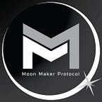 Moon Maker Protocol
