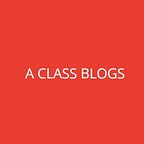 A Class Blogs