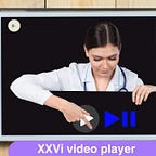 xxvi video player apps