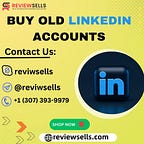 Buy old LinkedIn Account