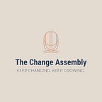 The Change Assembly