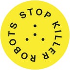 Stop Killer Robots