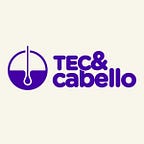 Tec & Cabello| Desarrollo de Producto y Educación