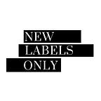 New Labels Only
