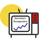 Investors Perspective