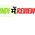 Hindi मे Review