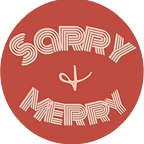 Sarry and Merry