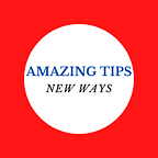 Amazing Tips