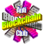 Anti Blockchain Blockchain Club