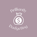 Brilliantly Budgeting