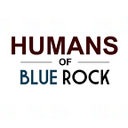 Humans of Blue Rock