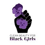 Clean Beauty for Black Girls