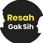 Resah Gak Sih - Haikal MF